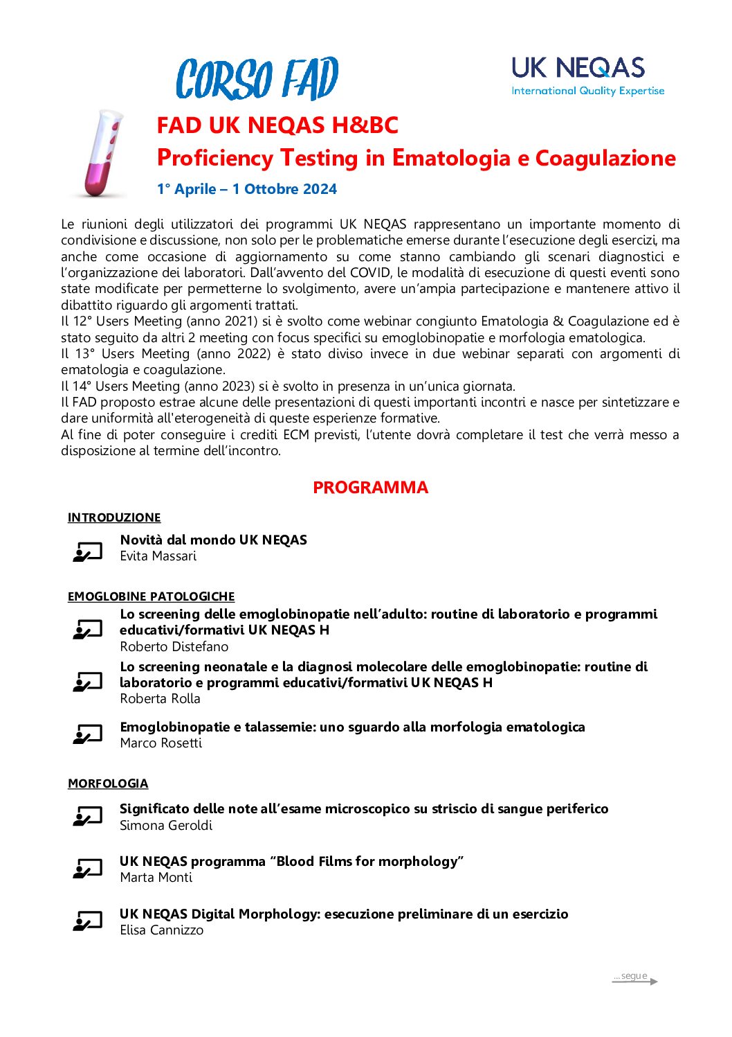 UK NEQAS BC & H – 8° UK NEQAS USERS MEETING